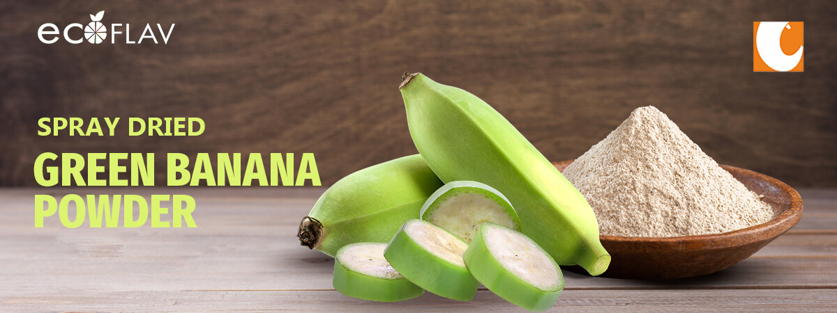 Harnessing the Power of Green Bananas Exploring Resistant Starch - Vinayak Corporation