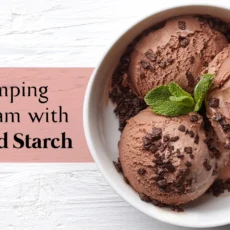 Revamping Ice Cream with Modified Starch