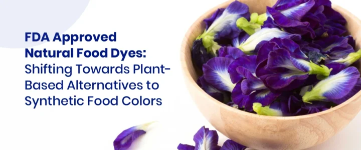 FDA-approved plant-based food dyes replacing synthetic colors in U.S. processed food by Vinayak Ingredients