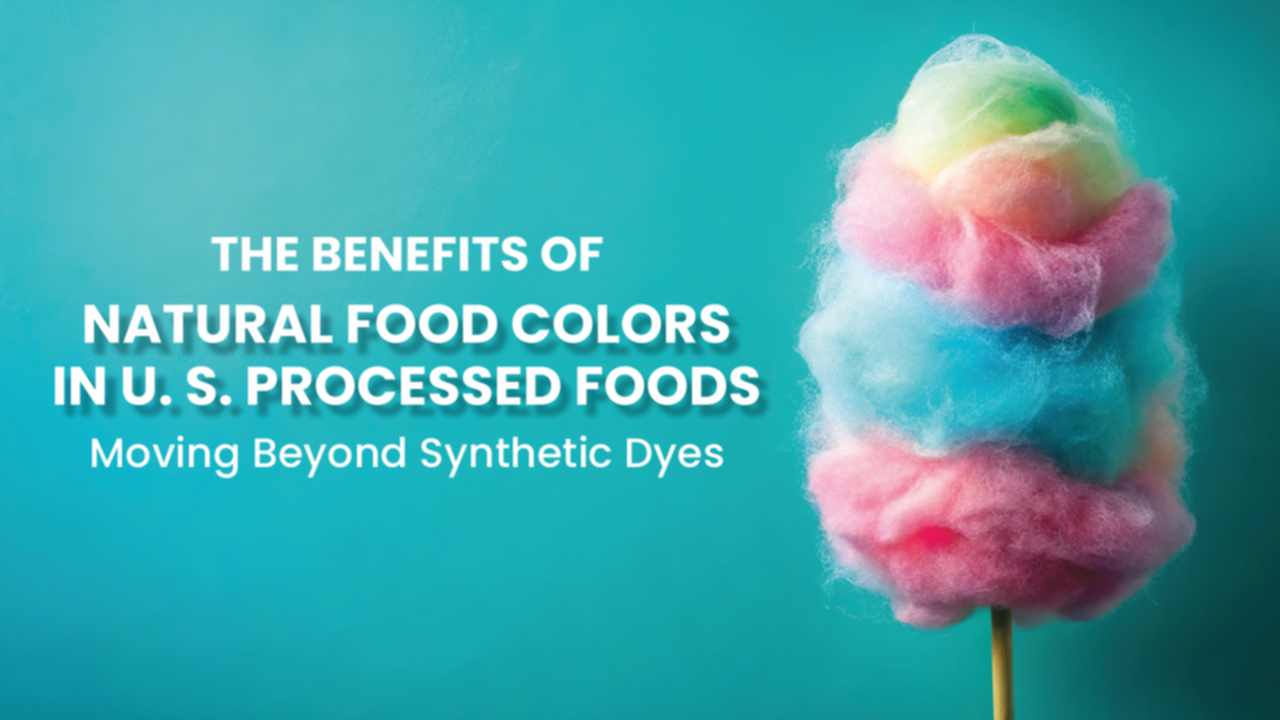 Vinayak Ingredients– Benefits of natural food colors in U.S. processed food