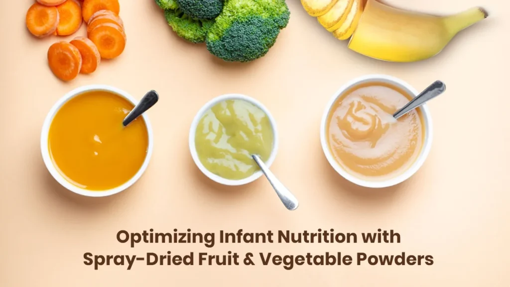 Natural spray-dried powders for infant nutrition made from banana, spinach, carrot, and mango

